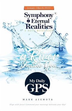 My Daily GPS - Symphony of Eternal realities - Asemota, Mark