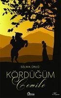 Kördügüm - Cemile - Ünlü, Selma