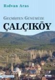 Gecmisten Günümüze Calciköy