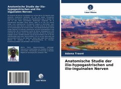 Anatomische Studie der ilio-hypogastrischen und ilio-inguinalen Nerven - Traore, Adama;Ongoïba, Nouhoum;Ba, Abou Baye