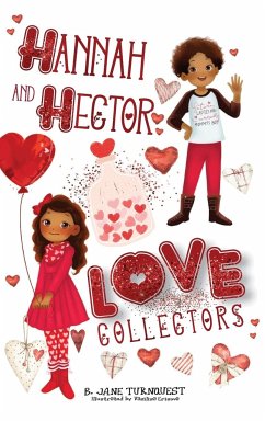 Hannah and Hector, Love Collectors - Turnquest, B. Jane