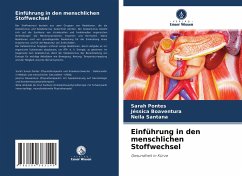 Einführung in den menschlichen Stoffwechsel - Pontes, Sarah;Boaventura, Jéssica;Santana, Neila