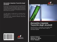 Dennettia tripetala Tossicità degli alcaloidi - Salawu, Kailani;Njoku, Obioma U.;Ogugua, Victor