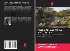 FLORA SELVAGEM DA MAYO DO RIO - Duarte Ruiz, Julio César;Osuna Ramírez, Renato;Yevismea Nebuay, Ismael