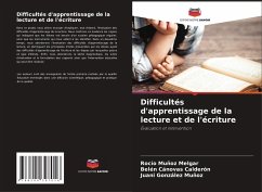 Difficultés d'apprentissage de la lecture et de l'écriture - Muñoz Melgar, Rocío;Cánovas Calderón, Belén;González Muñoz, Juani