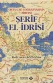 Orta Cag Cografyasinin Zirvesi Serif El-Idrisi