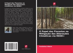 O Papel das Florestas na Mitigação das Alterações Climáticas via REDD+ - Abere, Fentahun