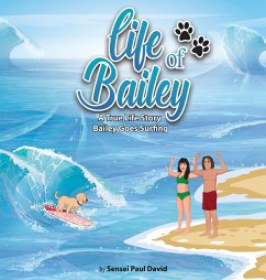 Life of Bailey - A True Life Story - David, Sensei Paul