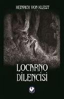 Locarno Dilencisi - Kleist, H. von