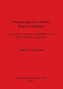 Arqueología del contacto hispano indígena - Laguens, Andrés G.