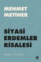 Siyasi Erdemler Risalesi - Metiner, Mehmet