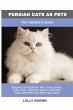 Persian Cats as Pets - Bild 1