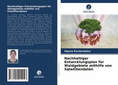 Cover Nachhaltiger Entwicklungsplan für Waldgebiete mithilfe von Satellitendaten