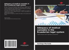 Adequacy of medical cannabis in the Ecuadorian legal system - Machado, Santiago