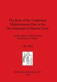 The Role of the Traditional Mediterranean Diet in the Development of Minoan Crete