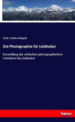 Cover Die Photographie für Liebhaber