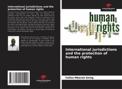 International jurisdictions and the protection of human rights - Gning, Fallou Mbacké