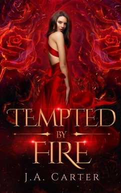 Tempted by Fire - Carter, J. A.