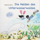 Die Helden des Unterwasserwaldes