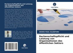 Rechenschaftspflicht und Leistung von Organisationen des öffentlichen Sektors - Olanitori, Idowu Paul