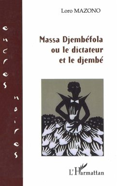Massa Djembéfola - Mazono, Loro