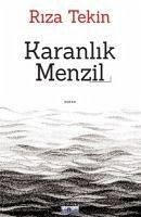 Karanlik Menzil - Tekin, Riza