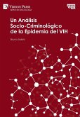 Análisis Socio-Criminológico de la Epidemia del VIH