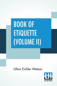 Book Of Etiquette (Volume II) - Watson, Lillian Eichler