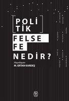 Politik Felsefe Nedir - Ertan Kardes, M.