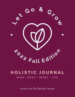 Let Go & Grow Holistic Journal [2023 Fall Edition] - Stuart, Brooke
