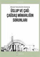 Üslup ve Cag Cagdas Mimarligin Sorunlari - Yakovlevich Ginzburg, Moisei