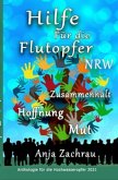 Spendenbuch-Anthologie Kurzgeschichten / Hilfe Für die Flutopfer NRW - Band 2