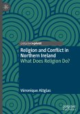 Religion and Conflict in Northern Ireland