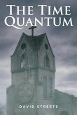 The Time Quantum (eBook, ePUB) The Time Quantum (eBook, ePUB)