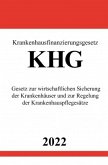 Krankenhausfinanzierungsgesetz KHG 2022