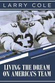 Living the Dream on America's Team (eBook, ePUB)