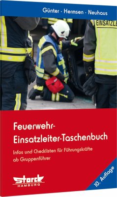 Feuerwehr-Einsatzleiter-Taschenbuch - Günter, Markus;Hermsen, Rolf;Neuhaus, Martin