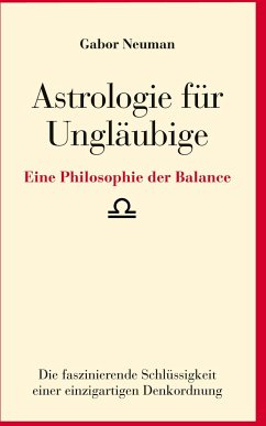 Astrologie für Ungläubige - Neuman, Gabor