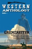 Western-Anthology Band 1: Grenzreiter