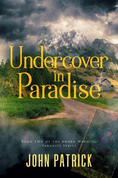 Undercover in Paradise (eBook, ePUB) - Patrick, John