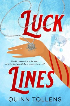 Luck Lines (eBook, ePUB) - Tollens, Quinn