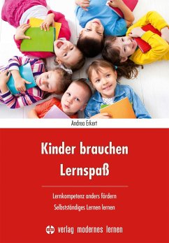 Kinder brauchen Lernspaß - Erkert, Andrea