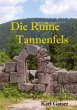 Die Ruine Tannenfels - Bild 1