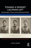 Toward a Feminist Lacanian Left (eBook, ePUB)