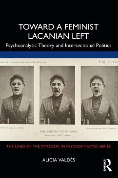 Toward a Feminist Lacanian Left (eBook, ePUB) - Valdés, Alicia