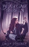 The Bear Gap Rebels (Camilla Crim Series, #2) (eBook, ePUB)