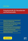 Fristenkontrolle für Steuerberater und Rechtsanwälte (eBook, PDF)