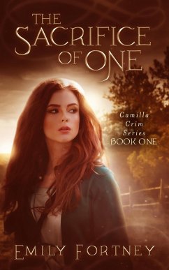 Cover The Sacrifice of One (Camilla Crim Series, #1) (eBook, ePUB)