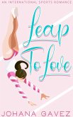 Leap to Love (International Sports Romance, #0) (eBook, ePUB)