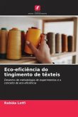 Eco-eficiência do tingimento de têxteis